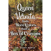 Queen Vernita Finds More Colors Than a Box of Crayons - Paperback