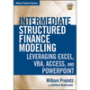Intermediate Structured Finance Modeling, with Website: Leveraging Excel, Vba, Access, and PowerPoint - Hardcover