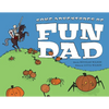 Some Adventures of Fun Dad - Paperback