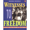 Witnesses to Freedom: Young People Who Fought for Civil Rights - Paperback