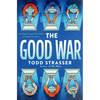 The Good War - Paperback