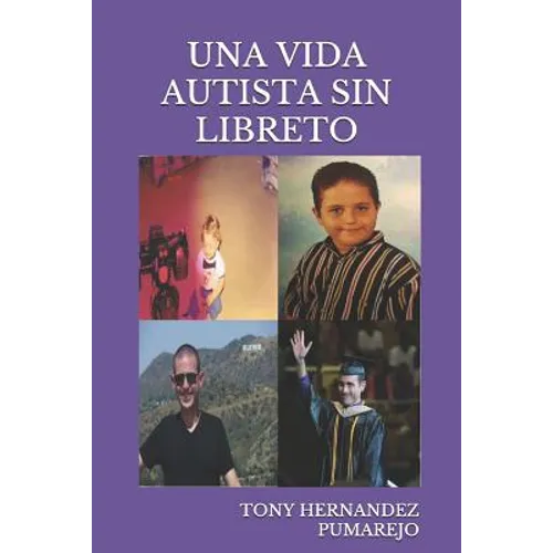 Una Vida Autista Sin Libreto - Paperback