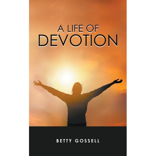 A Life of Devotion - Paperback