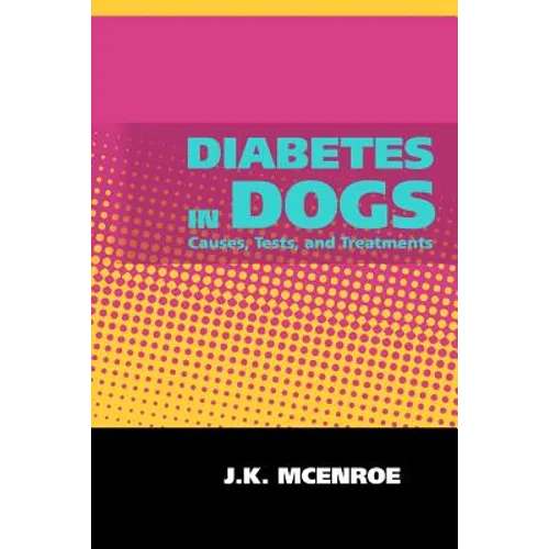 Diabetes in Dogs - Paperback