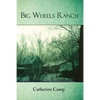 Big Wheels Ranch - Paperback