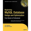 Beginning MySQL Database Design and Optimization: From Novice to Professional - Paperback