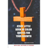 Jesus' Little Book of Color Quotes for Your Growth - Paperback