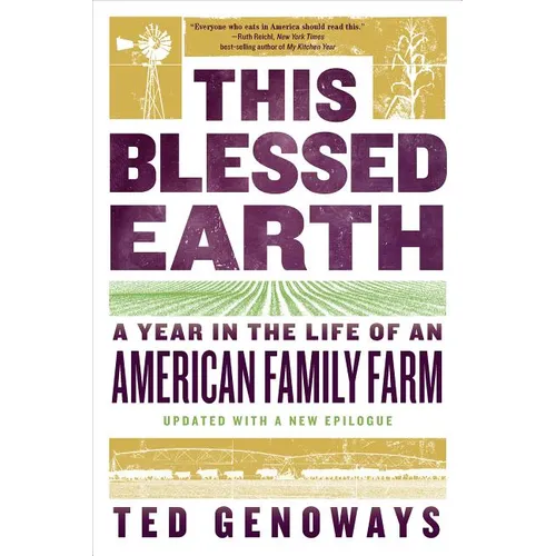 This Blessed Earth: A Year in the Life of an American Family Farm - Paperback