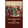 Tales of King Arthur and the Round Table - Hardcover