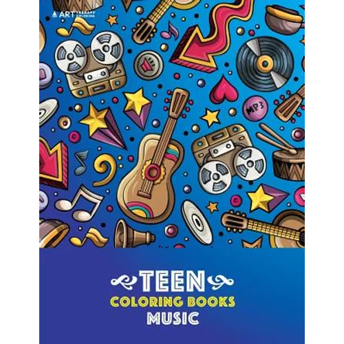 Teen Coloring Books: Music: Detailed Designs Of Guitars, Violins, Drums And More, Stress Relief Patterns, Coloring Book For Older Girls, Boys & Teenag - Paperback