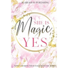 She is Magic, Yes - Paperback
