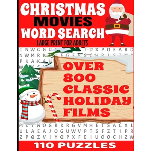 Christmas Movies Word Search Large Print for Adults: Over 800 Classic Holiday Film Titles - 110 Full Page Puzzles - Decades of Classic Christmas Movie - Paperback