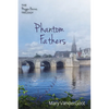 Phantom Fathers: The Maggie Barnes Trilogy - Hardcover