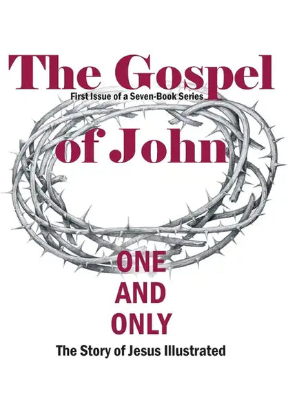 The Gospel of John: First Issue of a Seven-Book Series - Hardcover