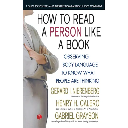 How To Read A Person Like A Book: Observing Body Language To Know What People Are Thinking - Paperback