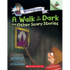 A Walk in the Dark and Other Scary Stories: An Acorn Book (Mister Shivers #4): Volume 4 - Paperback