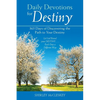 Daily Devotions for Destiny: 365 Days of Discovering the Path to Your Destiny - Paperback