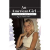 An American Girl: Based on a true story - Hardcover