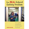 The Real School Safety Problem: The Long-Term Consequences of Harsh School Punishment - Paperback