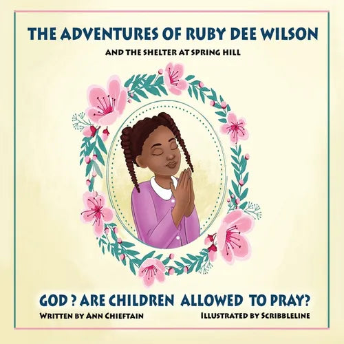 The Adventures of Ruby Dee Wilson: and the Shelter at Spring Hill - Paperback