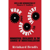 Work and Authority in Industry: Managerial Ideologies in the Course of Industrialization - Paperback