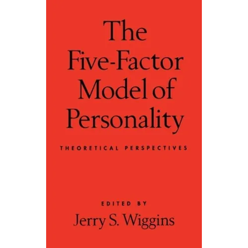 The Five-Factor Model of Personality: Theoretical Perspectives - Hardcover
