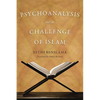 Psychoanalysis and the Challenge of Islam - Paperback
