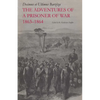 The Adventures of a Prisoner of War, 1863-1864 - Paperback