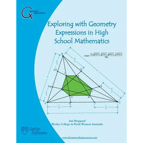 Exploring with Geometry Expressions in High School Mathematics - Paperback