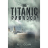 The Titanic Paradox - Paperback