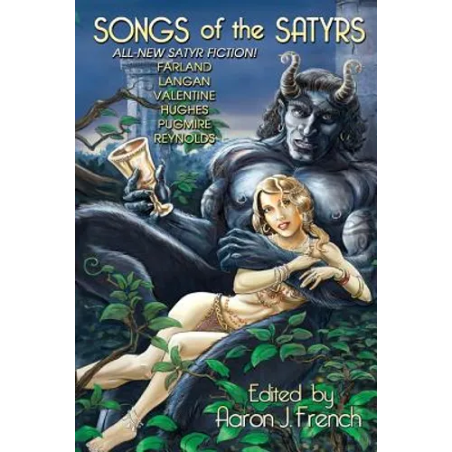 Songs of the Satyrs - Paperback
