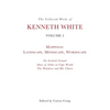 The Collected Works of Kenneth White, Volume 2: Mappings: Landscape, Mindscape, Wordscape - Paperback