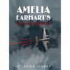 Amelia Earhart's Faustian Bargain - Hardcover