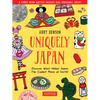 Uniquely Japan: A Comic Book Artist Shares Her Personal Faves - Discover What Makes Japan the Coolest Place on Earth! - Hardcover