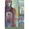 Thresholds - Paperback