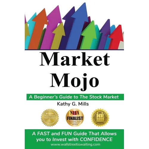 Market Mojo: A Beginner's Guide to the Stock Market - Paperback