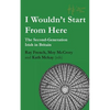I Wouldn't Start From Here: The Second-Generation Irish in Britain - Paperback