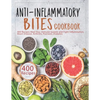 Anti-Inflammatory Bites Cookbook: 400 Recipes Heal Your Immune System and Fight Inflammation, Heart Disease, Arthritis, Psoriasis, Diabetes - Paperback