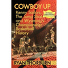 Cowboy Up: Kenny Sailors, the Jump Shot and Wyoming Basketball History - Paperback
