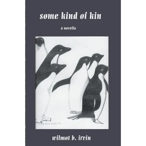 Some Kind of Kin: a novella - Paperback