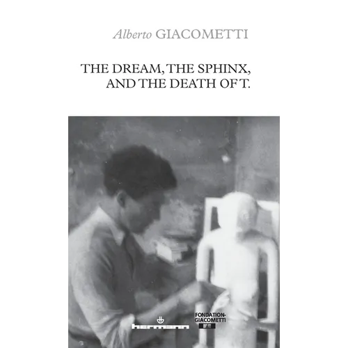The Dream, the Sphinx, and the Death of T. - Paperback