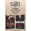 How to Flirt with Women & The Modern Alpha Male (2 books in 1): The Essential Men's Guide to Flirting, Dating, Seduction, Money, Success, Assertivenes - Paperback