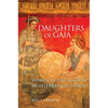 Daughters of Gaia: Women in the Ancient Mediterranean World - Paperback