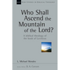 Who Shall Ascend the Mountain of the Lord?: A Biblical Theology of the Book of Leviticus Volume 37 - Paperback