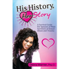 His History, Her Story: A Survival Guide for Spouses of Male Survivors of Sexual Abuse and Trauma - Paperback