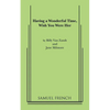 Having a Wonderful Time, Wish You Were Her - Paperback