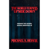 The World Turned Upside Down: Finding the Gospel in Stranger Things - Paperback