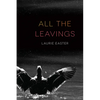 All the Leavings - Paperback
