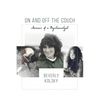 On and off the Couch: Memoir of a Psychoanalyst - Paperback