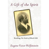 A Gift of the Spirit: Reading the Souls of Black Folk - Paperback